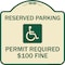 Signmission Reserved Parking Permit Required $100 Fine Heavy-Gauge Aluminum Sign, 18" x 18", TG-1818-23060 A-DES-TG-1818-23060 - alternate 1